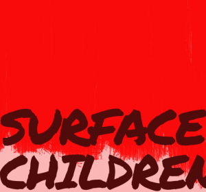 Surface Children - A Book of Short Stories by Dean Blake
